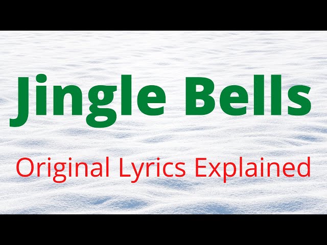 Jingle Bells Original Christmas Song with Lyrics