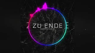 Zu Ende Samra ft. Elif
