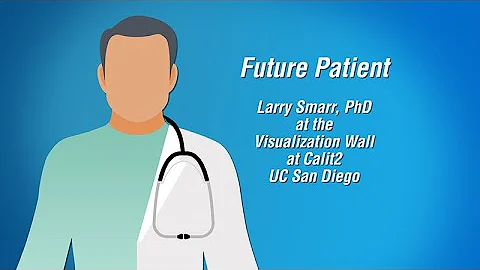 Future Patient: Larry Smarr, PhD