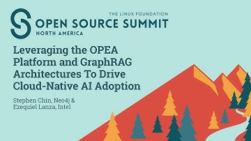 Leveraging the OPEA Platform and GraphRAG Architectures To Drive Cl... Stephen Chin & Ezequiel Lanza