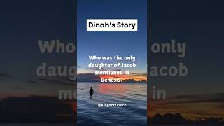 Who Was The Only Daughter Of Jacob Mentioned In Genesis?