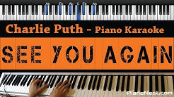 Charlie Puth - See You Again - No Wiz Khalifa Rap - Piano Karaoke / Sing Along / Cover with Lyrics  - Durasi: 4:18. 