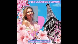 C'est la saison d'amour par Veronica Antonelli