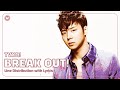 TVXQ! 東方神起 - Break Out! - Line Distribution w/ Lyrics