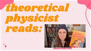 theoretical physicist reads: love, theoretically
