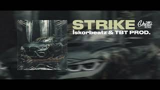 İskorbeatz & Tbt Prod. - Strike