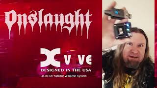 Wayne, Onslaught and the Xvive U4 In-Ear Monitor Wireless System