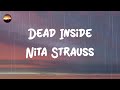 Nita Strauss Dead Inside Lyrics We Re Dead Inside