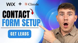 How to Add a Contact Form to Your Wix Website Using Claude (Lead Capture Guide 2026)
