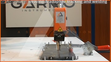 GarLine R seam tracking & welding with weaving and adaptive weaving