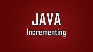 Learn Java - #9 - Incrementing