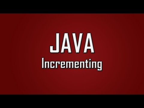 Learn Java - #9 - Incrementing
