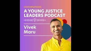 S1E4 - Know Law, Use Law, Shape Law: Vivek Maru on Legal Empowerment