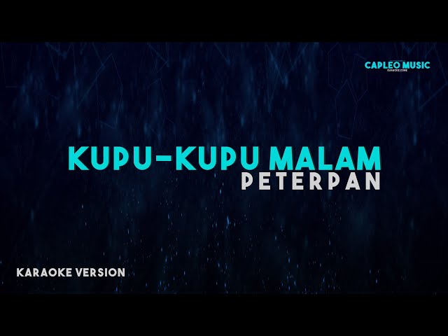 Peterpan – Kupu-Kupu Malam (Karaoke Version) class=