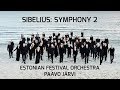 Sibelius: Symphony No.2 – Estonian Festival Orchestra / Paavo Järvi