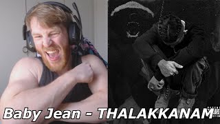 Baby Jean - THALAKKANAM • Reaction By Foreigner