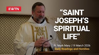 Readings and Homily - 2026-03-19 - Fr. Mark