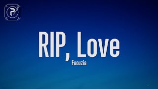 Faouzia - Rip, Love (Lyrics)