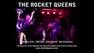 Paradise City - The Rocket Queens (Live @ Elbo Room in San Francisco, CA 10/17/12)