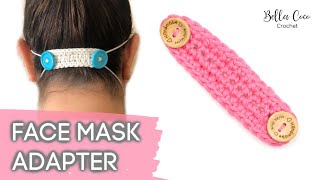 CROCHET: FACE MASK ADAPTER | Bella Coco Crochet