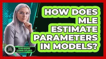 How Does MLE Estimate Parameters in Models?