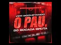 Vem Boqueetando Só Socada Bruta