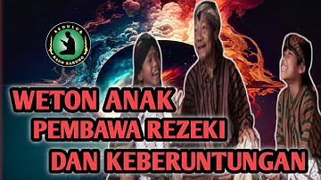 6 Weton Anak Yang mambawa Keberkahan Untuk orang tua !!! Rezeki Seluas Lautan