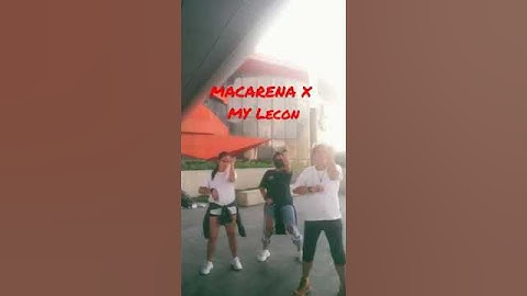 MACARENA X MY LECON TIKTOK DANCE CHALLENGE