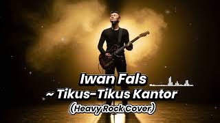 Download Lagu Iwan Fals - Tikus Tikus Kantor (Heavy Rock Cover By LNP) Vol. 1 MP3