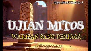 Takdir Ethan-Menghadapi Ujian Mythic - Petualangan Animasi Episode 2
