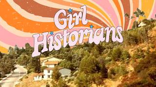 The Craziest People in the World | Girl Historians: Laurel Canyon
