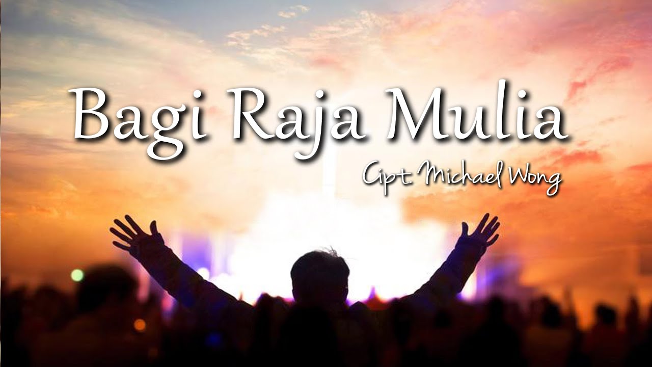 Bagi Raja Mulia - YouTube