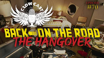 CrowCast #70 - BACK ON THE ROAD (HANGOVER)