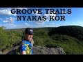 Groove trails: Nyakas kör (25 km + 671 m) - instant kör Biatorbágy közeli csodás kilátópontokkal