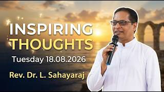 Inspiring Thoughts: 08/18/2026 - Tuesday - Reflection