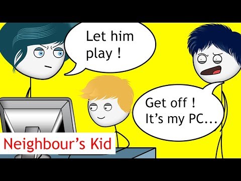 When a Neighbour's Kid wants to Play Games PART 1