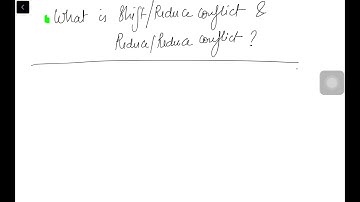 Spcc web lectures | what is shift reduce and reduce reduce conflict