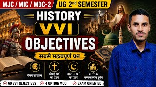 MJC/MIC/MDC-2 History vvi objectives UG 2nd semester 