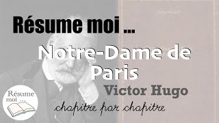 Notre-Dame De Paris - Victor Hugo - Résumé Chapitre Par Chapitre