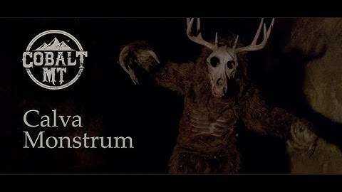 COBALT MOUNTAIN - Calva Monstrum (OFFICIAL MUSIC VIDEO)
