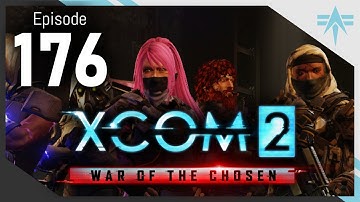 XCOM 2 WOTC Modded Legend/Ironman (Spring 2021) - Episode 176