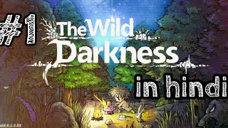 The wild darkness gameplay in hindi part 1 screenshot 4