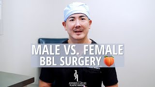 Male vs. Female BBL Secrets!  | Dr. Johnson C. Lee | Beverly Hills, CA