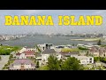 BANANA ISLAND Lagos Nigeria. Whats New?