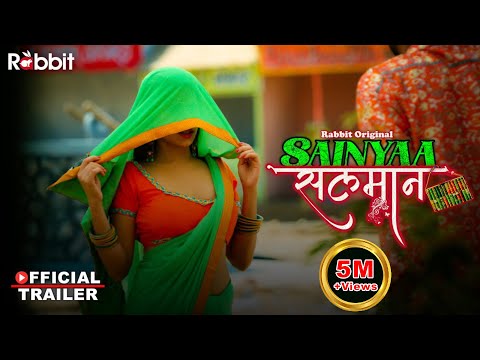 Sainyaa Salman || Official Trailer || Streaming Now on Rabbit Original ||