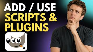 How to Add & Use Scripts and Plugins in GIMP (Easy Tutorial)