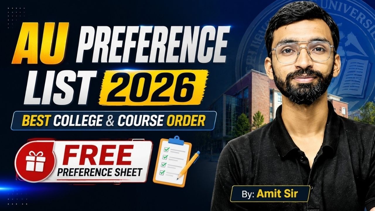 Your Course Preference AU Preference List 2026 | Best College & Course Order | FREE Preference ...