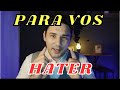 Respondo a los haters id10tas del canal