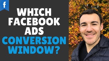 Which Facebook Ads CONVERSION WINDOW?