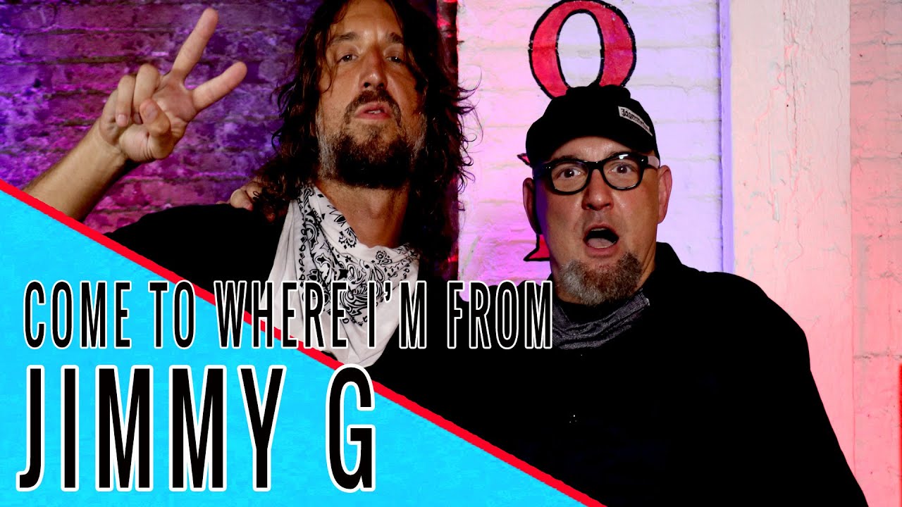 JIMMY G (MURPHY'S LAW): Come to Where I'm From Podcast Episode #93